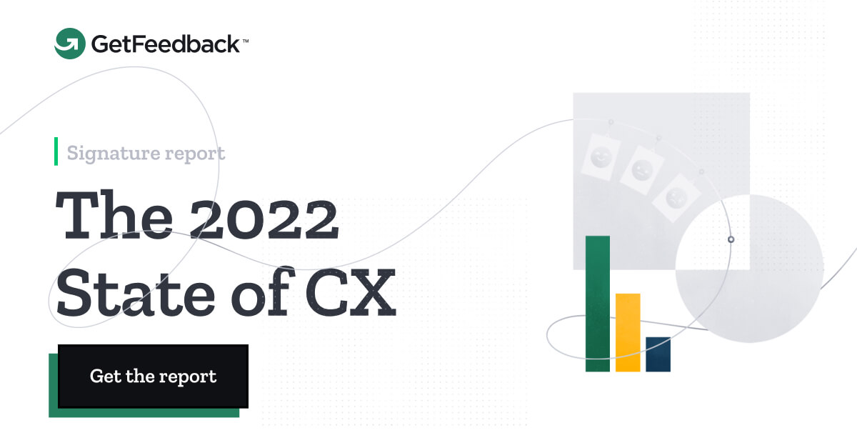 Overview GetFeedback The 2022 State Of CX Report