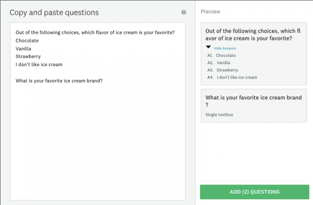 Изображение места, куда можно скопировать и вставить вопросы в SurveyMonkey. Есть область для предварительного просмотра и добавления вопросов.