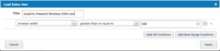 Image showing an example load rule for a button that should only display on browser widths of 500px or larger.