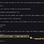 A code block with the manual trigger highlighted.