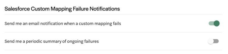 Close up showing Salesforce Custom Mapping Failure notification options.