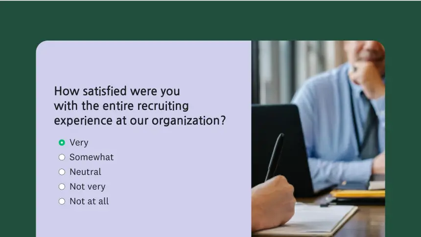 An in-person interview with a survey question overlay about the overall recruiting experience.