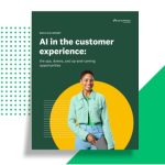 AI in the customer experience: The ups, downs, and up-and-coming opportunities