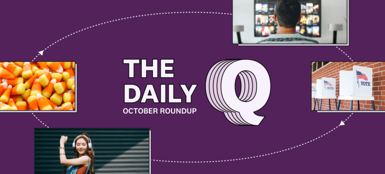 Rihanna’s new album, the best fictional small business, and the age old candy corn debate: The October wrap up of The Daily Q