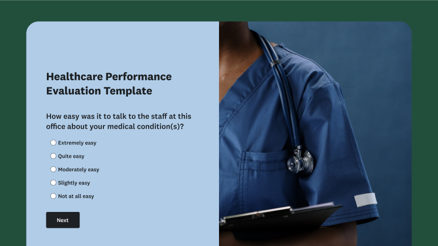 A "Healthcare Performance Evaluation Template" with a question about the ease of talking to staff. A healthcare professional in scrubs and a stethoscope holds a clipboard in the background.