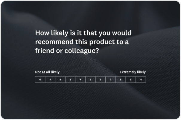 NPS survey question box asking, "How likely is it that you would recommend this product to a friend or colleague?"