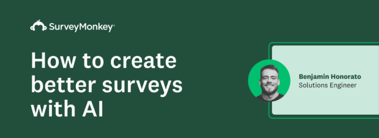Create better surveys on-demand