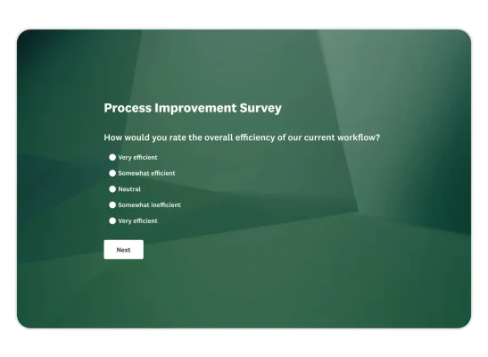 Process improvement survey box asking, "How would you rate the overall efficiency of our current workflow?"