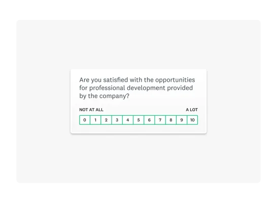Likert scale question asking, "Are you satisfied with the opportunities for professional development provided by the company?"