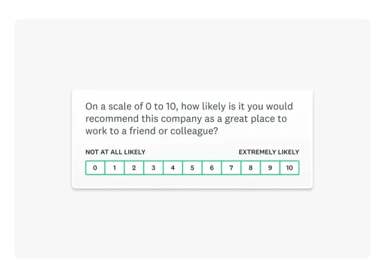 Employee Net Promoter Score (NPS) question reading: "On a scale of 1-10, how likely is it that you would recommend this company as a great place to work to a friend or colleague?"