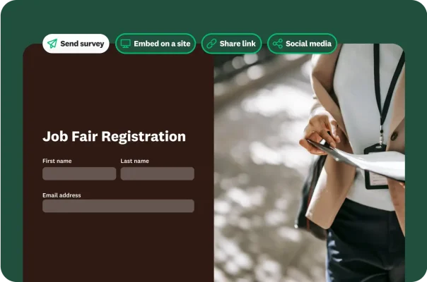 A person at a job fair hands out a form. An overlay shows a "Job Fair Registration" form with fields for first name, last name, and email address, along with options to share or embed the survey.