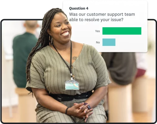 Smiling woman next to survey question about whether customer support team was able to resolve issue