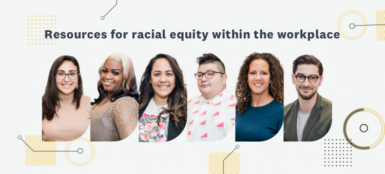 Resources for addressing racial equity in the workplace