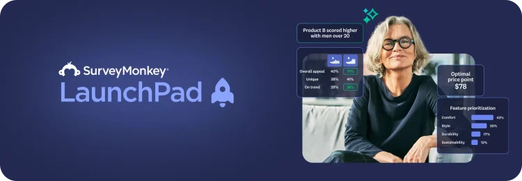Introducing SurveyMonkey LaunchPad: Launch with confidence with automated market research solutions