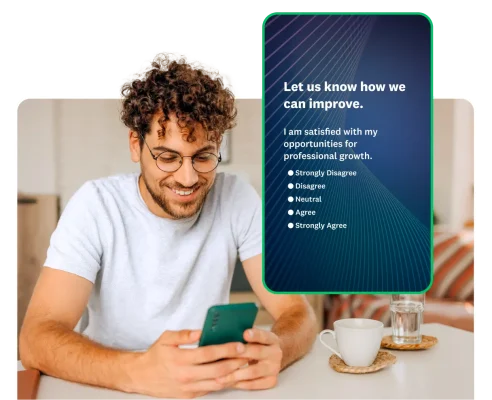 Young man looking at phone screen, next to screenshot of survey question asking how to improve