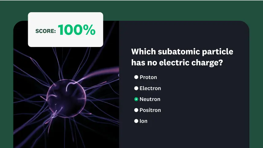 A science quiz question about subatomic particles with a plasma ball background and a 100% score.