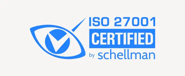 ISO 27001 Certified by Schellman