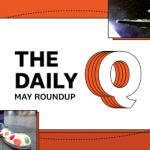 Cartello con la scritta "The Daily Q May Roundup" con immagini di scarpe di clown, bicchieri di vino e un'astronave