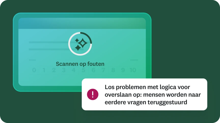 Een afbeelding van een digitale tool voor het scannen op fouten in een vragenlijst. Een pop-upbericht met de tekst: ‘Los problemen met logica voor overslaan op: mensen worden naar eerdere vragen teruggestuurd.’