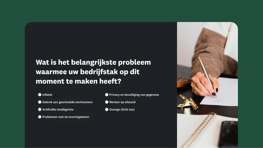 Enquêtevraag waarin wordt gevraagd wat het belangrijkste probleem is waarmee uw bedrijfstak op dit moment te maken heeft