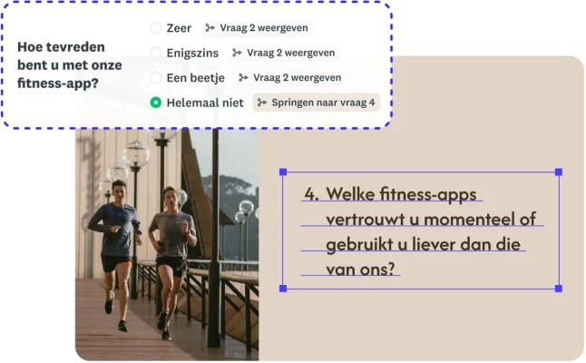 Enquêtelogica met een pad naar 'Springen naar vraag 4' om vragen te stellen over concurrenten als de gebruiker 'helemaal niet' tevreden is met de huidige fitness-app.