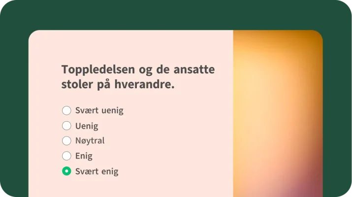 Mal for spørreundersøkelse for medarbeiderengasjement som måler tilliten mellom toppledelsen og de ansatte på arbeidsplassen.