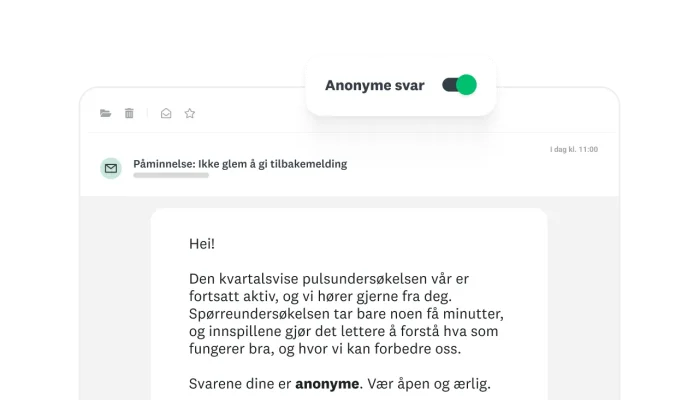 E-post som ber de ansatte om å ta en kvartalsvis pulsundersøkelse, med anonyme svar slått på