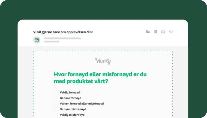 Skjermbilde for opprettelse av spørreundersøkelse, med et undersøkelsesspørsmål om hvor fornøyd eller misfornøyd du er med produktet vårt