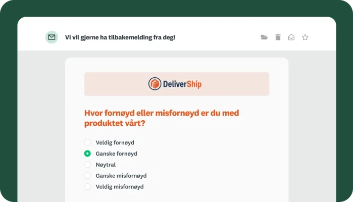 Forhåndsvisning av en e-post som viser en spørreundersøkelse om produkttilfredshet for DeliverShip, integrert i meldingen.