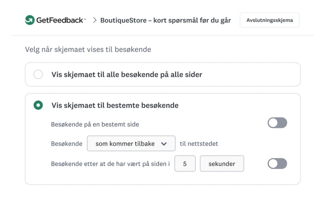 GetFeedback-grensesnitt for innstillinger for besøkendemålretting med alternativer for visning av tilbakemeldingsskjemaer til tilbakevendende besøkende etter 5 sekunder på en side