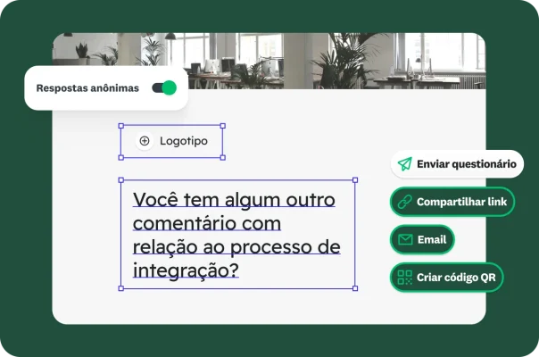 Tela de criação de um questionário de integração com opções para enviar, compartilhar e tornar as respostas anônimas.