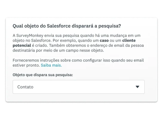 Escolha como disparar um email usando o Salesforce e a SurveyMonkey