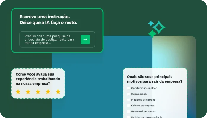 Caixa de texto solicitando que o usuário escreva uma instrução e deixe a IA fazer o resto para criar uma pesquisa, ao lado de perguntas como “como você avalia sua experiência ao trabalhar na empresa” e “quais são seus principais motivos para sair”.