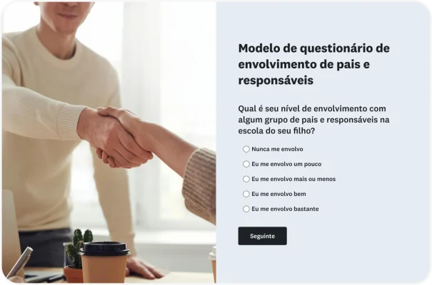 Questionário de envolvimento de pais e responsáveis com a pergunta “Qual é seu nível de envolvimento com algum grupo de pais e responsáveis na escola do seu filho?”.