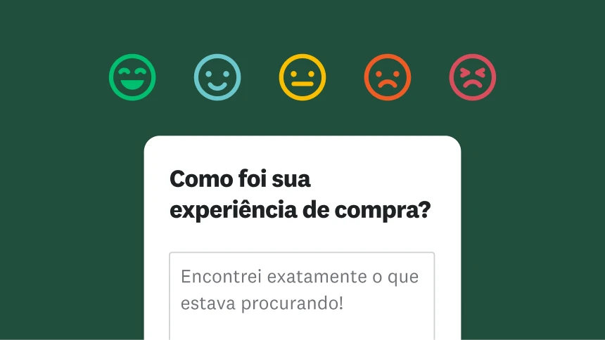 Cinco ícones de expressões diferentes, que vão de sorriso feliz a triste, ao lado da pergunta “como foi sua experiência de compra”, com uma resposta dizendo “encontrei exatamente o que estava procurando”.