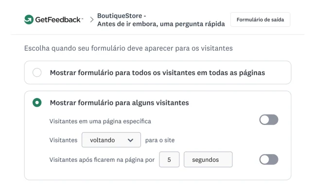Interface de configuração de segmentação de visitantes do GetFeedback mostrando opções para mostrar formulários de feedback para visitantes repetidos após cinco segundos na página.