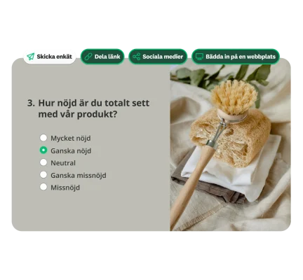 En frågeruta i en enkät med texten: ”Hur nöjd är du totalt sett med vår produkt?”