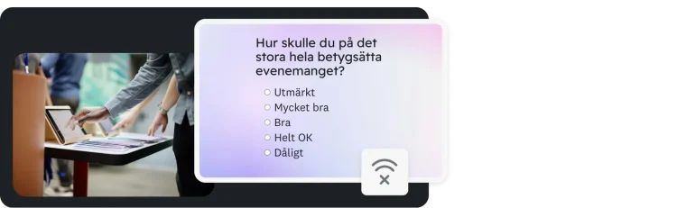 Händer som trycker på en surfplatta på ett bord, bredvid en enkätfråga om hur användaren skulle betygsätta evenemanget?