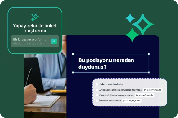 Form dolduran bir kişi. Bir yapay zeka istek metni ve yanında, "Bu pozisyondan nasıl haberdar oldunuz?" örnek form sorusu ile çoktan seçmeli yanıt seçenekleri.