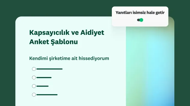 Kapsayıcılık ve aidiyet anket şablonu