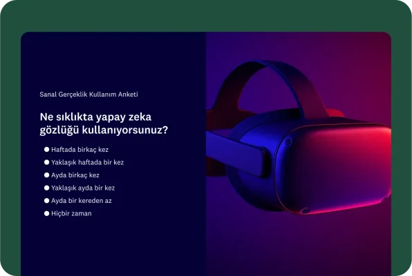Sanal gerçeklik gözlüğünü ne sıklıkta kullandığınızı soran sanal gerçeklik kullanım anketi
