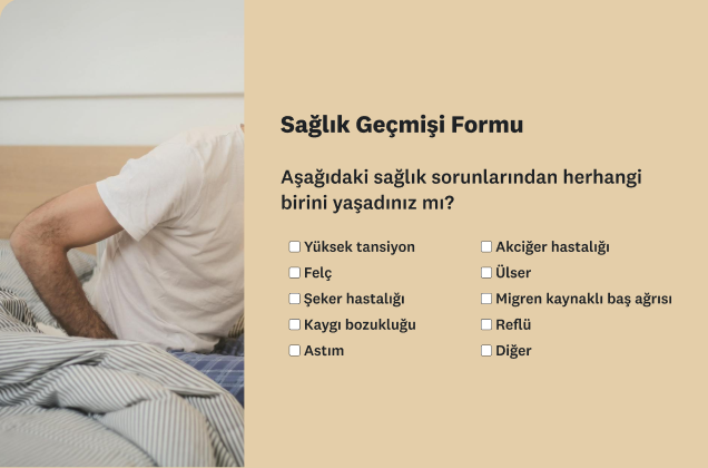 Tıbbi durumların bir listesini ve onay kutularını içeren bir "Sağlık Geçmişi Formu". Formun yanında yatakta oturan bir hastanın belden yukarısını gösteren bir fotoğraf var.