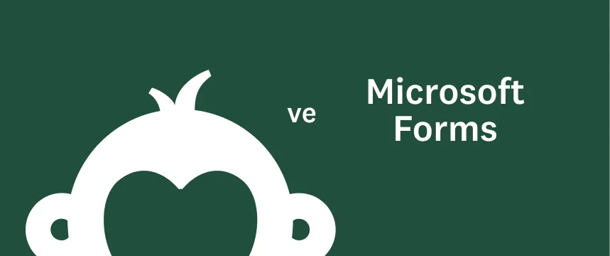 SurveyMonkey ve Microsoft Forms