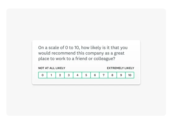 Employee Net Promoter Score (NPS) question reading: “On a scale of 0 to 10, how likely is it that you would recommend this company as a great place to work to a friend or colleague?”