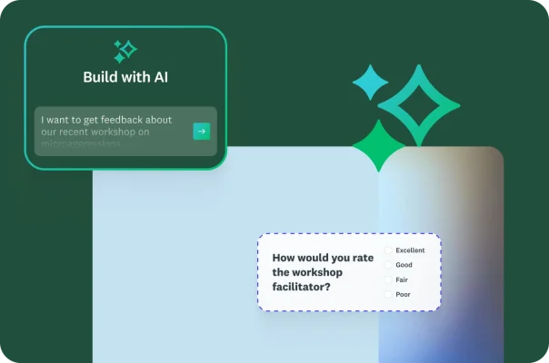A Build with AI prompt that says “I want to get feedback about our recent workshop on microaggressions...”, next to a survey question asking “How would you rate the workshop facilitator?”