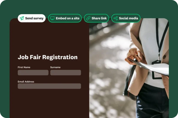 A person at a job fair hands out a form. An overlay shows a job fair registration form with fields for first name, last name and email address, along with options to share or embed the survey.