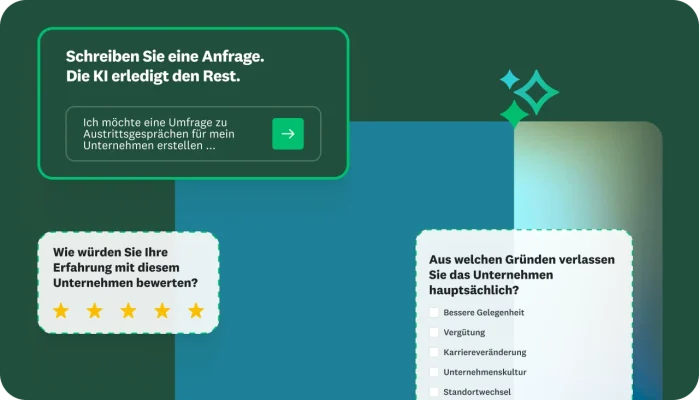 Textfeld, in dem dazu aufgefordert wird, eine Anfrage zu schreiben und die KI den Rest bei der Umfrageerstellung erledigen zu lassen, daneben die Fragen, wie die Erfahrung bei der Arbeit im Unternehmen bewerten wird und was die Hauptgründe sind, warum Beschäftigte das Unternehmen verlassen