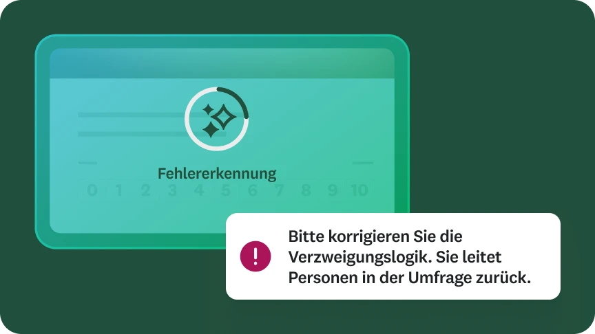 Abbildung der Fehlererkennung in einem Fragebogen. Die Popup-Fehlermeldung lautet: „Bitte korrigieren Sie die Verzweigungslogik: Sie leitet Personen in der Umfrage zurück.“