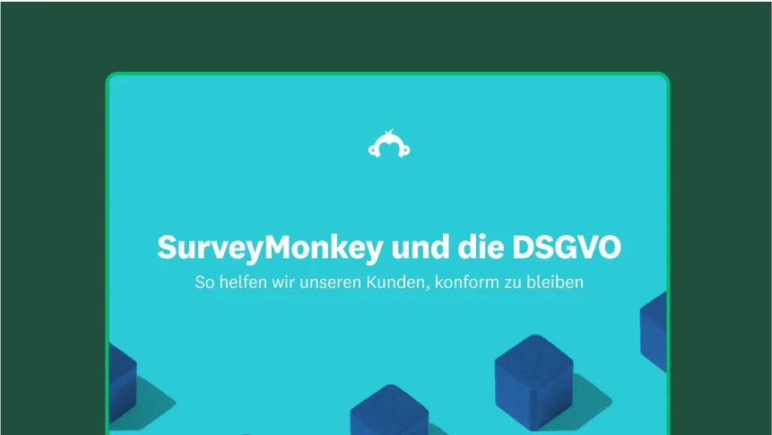 SurveyMonkey und die DSGVO: So helfen wir unseren Kunden, konform zu bleiben