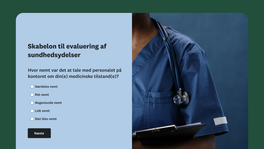 En &quot;Skabelon til evaluering af sundhedspersonale&quot; med et spørgsmål om, hvor nemt det er at tale med personalet. En sundhedsmedarbejder i uniform med stetoskop – og en udklipsholder i baggrunden.